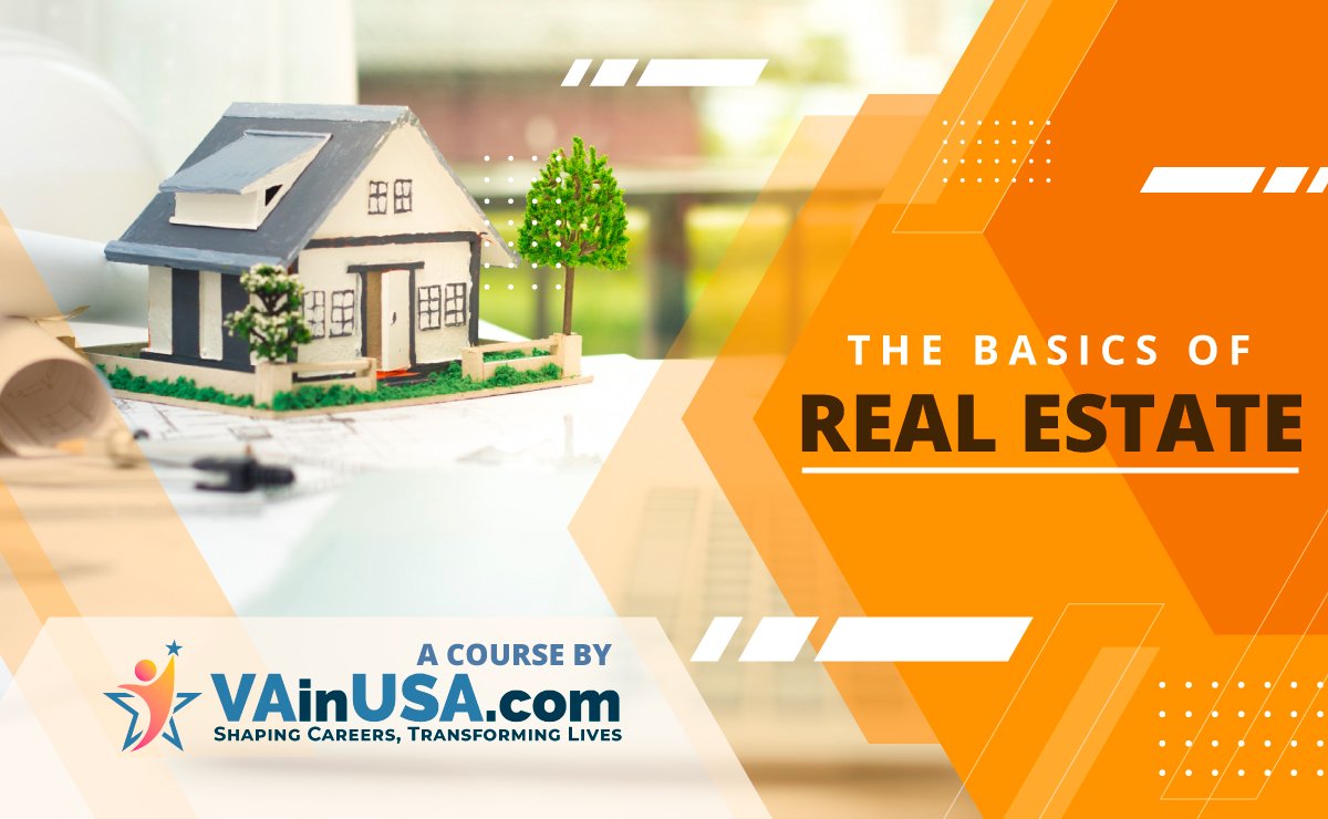 The Basics of Real Estate